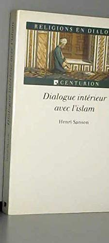 Dialogue int&eacute;rieur avec l'islam