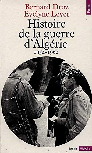 Histoire de la guerre d'Alg&eacute;rie