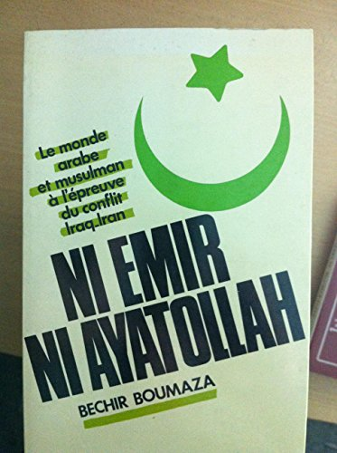 Ni &eacute;mir, ni ayatollah