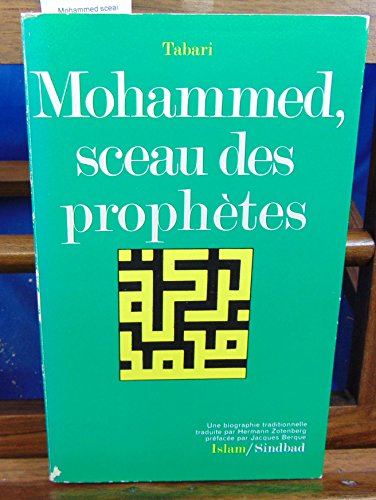 Mohammad, sceau des proph&egrave;tes