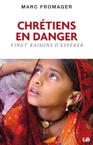 Chr&eacute;tiens en danger