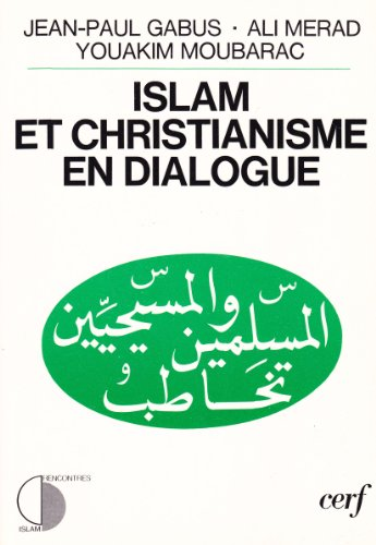 Islam et christianisme en dialogue