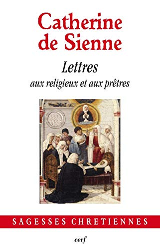 Lettres aux religieux et aux pr&ecirc;tres