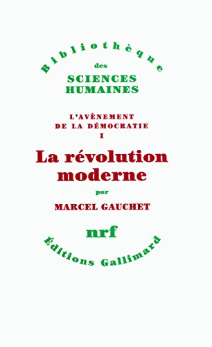 La r&eacute;volution moderne