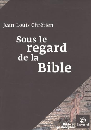 Sous le regard de la Bible
