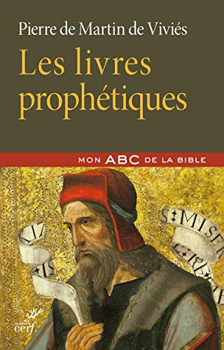 Les livres proph&eacute;tiques