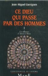 Ce Dieu qui passe par des hommes