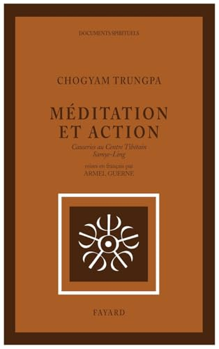 M&eacute;ditation et action