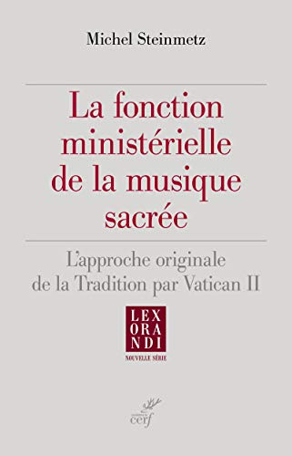 La fonction minist&eacute;rielle de la musique sacr&eacute;e