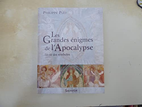Les grandes &eacute;nigmes de l'Apocalypse