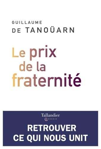 Le prix de la fraternit&eacute;