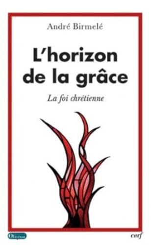 L'horizon de la gr&acirc;ce