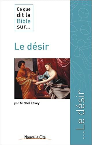 Le d&eacute;sir