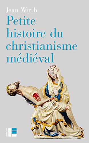 Petite histoire du christianisme m&eacute;di&eacute;val