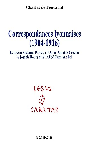 Correspondances lyonnaises (1904-1916)