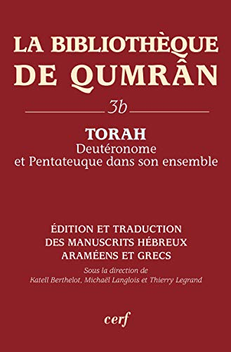 Torah: Deut&eacute;ronome et Pentateuque dans son ensemble