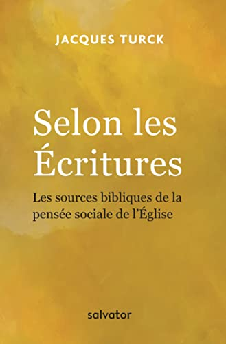 "Selon les &Eacute;critures"