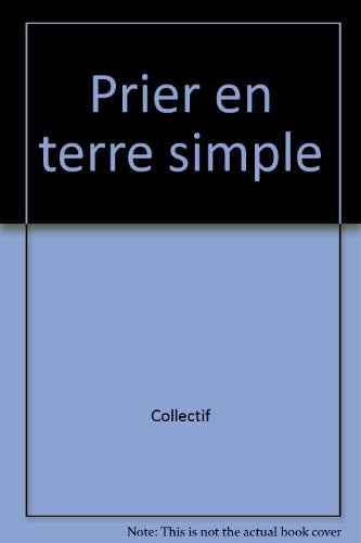 Prier en Terre Sainte : avec la Bible et les Saints du Carmel