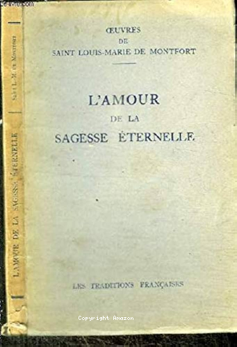 L'Amour de la sagesse &eacute;ternelle