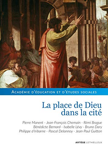 La place de Dieu dans la cit&eacute;