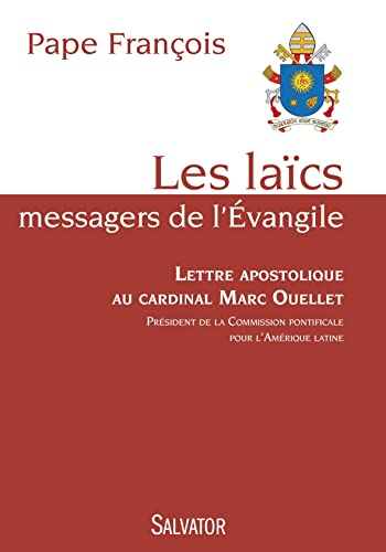 Les la&iuml;cs, messagers de l'Evangile