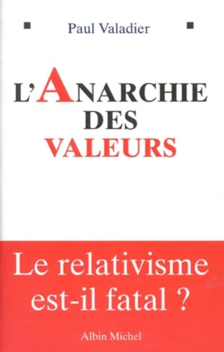 L'Anarchie des valeurs