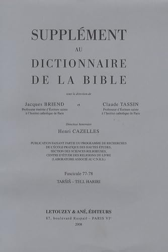 Suppl&eacute;ment au dictionnaire de la Bible: TARSIS - TELL HARIRI
