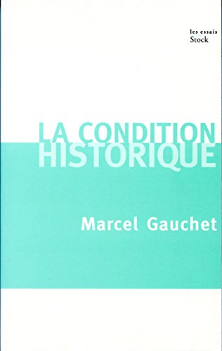 La condition historique