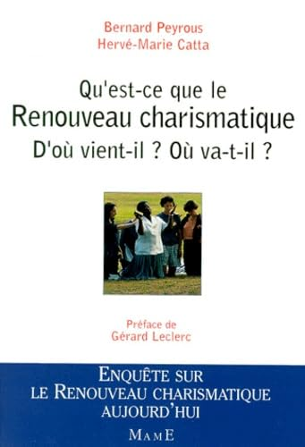 Qu'est-ce que le Renouveau charismatique ?