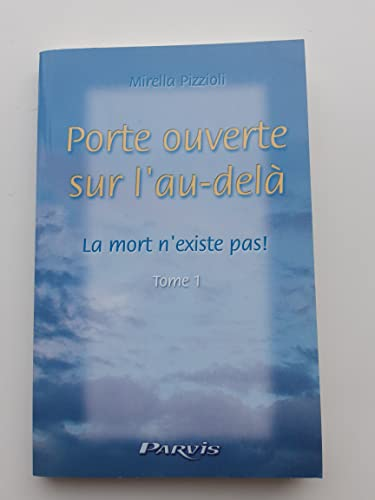 Porte ouverte sur l'au-del&agrave;