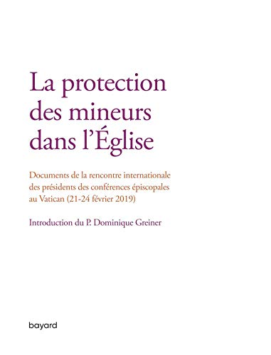 La protection des mineurs dans l'&Eacute;glise
