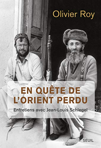 En qu&ecirc;te de l'Orient perdu