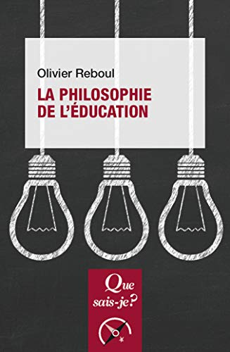 La philosophie de l'&eacute;ducation