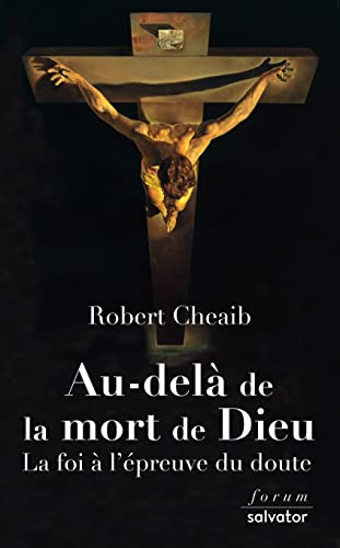Au-del&agrave; de la mort de Dieu