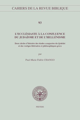 L'Eccl&eacute;siaste &agrave; la confluence du judaisme et de l'hell&eacute;nisme