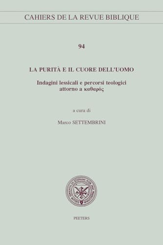 La purit&agrave; e il cuore dell'uomo