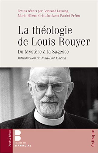 La th&eacute;ologie de Louis Bouyer