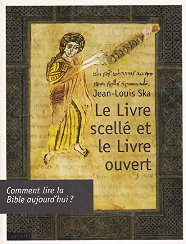 Le Livre scell&eacute; et le Livre ouvert
