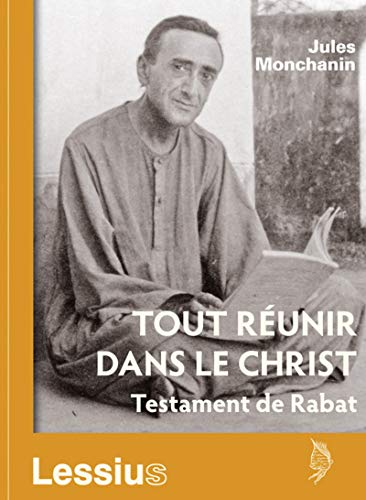 Tout r&eacute;unir dans le Christ