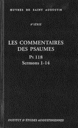 Ps 118 - Sermons 1-14