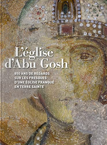 L'&eacute;glise d'Abu Gosh