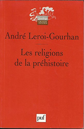 Les religions de la pr&eacute;histoire pal&eacute;olithique