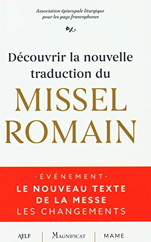 D&eacute;couvrir la nouvelle traduction du missel romain