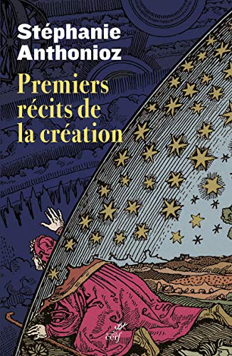 Premiers r&eacute;cits de la cr&eacute;ation