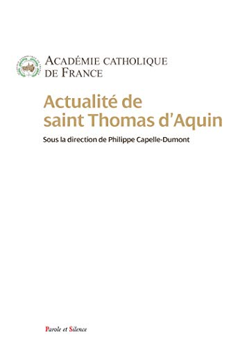 Actualit&eacute; de Thomas d'Aquin