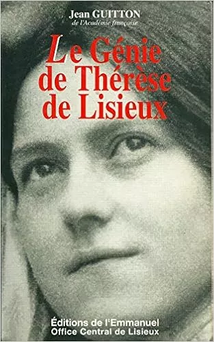 Le gnie de Thrse de Lisieux