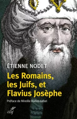 Les Romains, les Juifs et Flavius Josphe