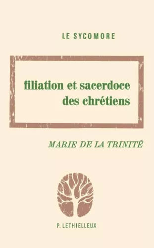 Filiation et sacerdoce des chrtiens