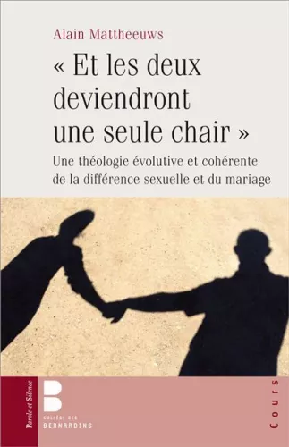 "Et les deux deviendront une seule chair"