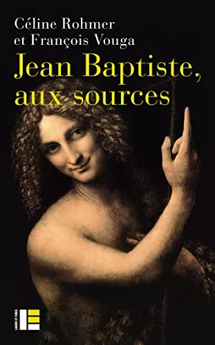 Jean Baptiste, aux sources